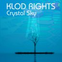 Klod Rights - Crystal Sky (Extended Version)