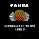Leo Rojas, Charlie (US) & Eddie Gatos - Get High (Original Mix)
