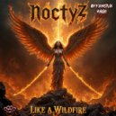 Noctyz - Like A Wildfire (Original Mix)