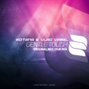 Kotana & Vlad Varel - Gentle Touch (Original Mix)