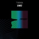 Tobias - 1987 (Extended Mix)