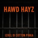 Izrel Di Cotton Pikka - HAWD HAYZ ()