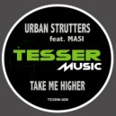 Urban Strutters feat. Masi - Take Me Higher