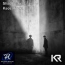 Kaos Rivera - Shadow Sync