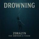 zoralyn & Robynson Le Tissier - drowning (feat. Robynson Le Tissier)