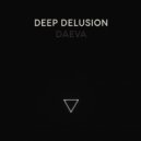Deep Delusion - Daeva ()