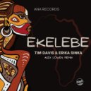 Tim Davis, Erika Sinka & Alex Lowen - Ekelebe (Alex Lowen Remix)