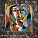 MAPS - Make You Mine (Radio Edit)