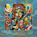 Anaelie - Refrescante (Original Mix)