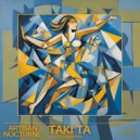 Artisan Nocturne - Taki Ta (Extended Mix)