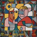 Ana Valentina - Mes amis (Extended Mix)