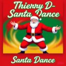 Thierry D - SANTA BREAK DANCE
