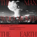ANSTS1 - The Man Who Moved The Earth