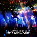 Gustavo dos Bois - Festa Dos Montes ()