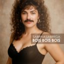 Sabrina Labrega - Bois Bois Bois (Raposeira Edit)