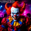 Dj sobolevv sever - Let the war againts the devil begin ()