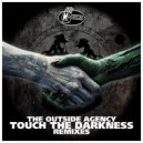 The Outside Agency - Touch The Darkness (Faniac Remix)