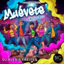 DJ Alexis Freites - Muévete
