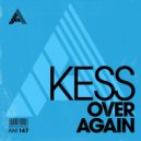 Kess - Over Again (Extended Mix)
