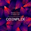 NODA (CA) - Fcked Up! (Original Mix)