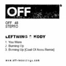 Leftwing : Kody - Burning Up