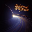 Underground Bass Masters - Perihelion Drift ()