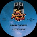 Daniel Distinkt - Just For You (Edit)