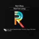 Not Okay - Not for Long (Nikgen Remix)