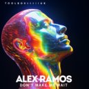 Alex Ramos - Don\'t Make Me Wait (Radio Edit)