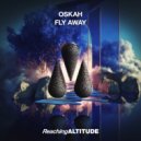 Oskah - Fly Away