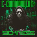 c-commander - Sickness (Original Mix)