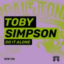 Toby Simpson - Do It Alone (Original Mix)