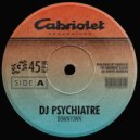 DJ Psychiatre - Downtown (Original Mix)