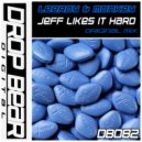 Leeroy, Monkey - Jeff Likes It Hard (Original Mix)