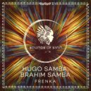 Hugo Samba, Brahim Samba - Frenka (Extended Mix)