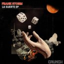 Frank Storm - La Suerte (Original Mix)