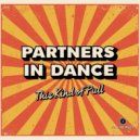 Partners In Dance - This Kind Of Pull (Original Mix)