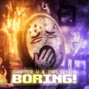 Chapter V, Infliction - BORING! (Original Mix)