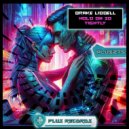 Drake Liddell - Hold On So Tightly (Original Mix)