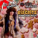 Melleefresh & Slater Manzo - Biscuits (Pour That Milk) (Club Mix)