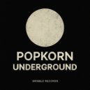 Popkorn - Underground