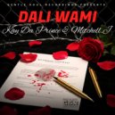 Kay Da Prince feat. Mitchell.J - Dali Wami (Original Mix)