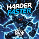 RAVYN QUEEN - Harder Faster (Original Mix)