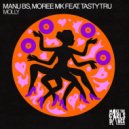Moree MK, MANU BS, TASTYTRU - Molly (Extended Mix)