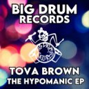 TOVA BROWN - Hypomanic (Original Mix)