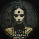 Daniel Lara - Stopwatch (Original Mix)