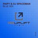 Paipy & DJ Spaceman - Blue Sea (Radio Edit)