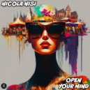Nicola Nisi - Open Your Mind (Original Mix)