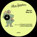 Mawon - Step On (Original Mix)
