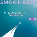 Simone D Jay - Airplanes (Original Mix)
